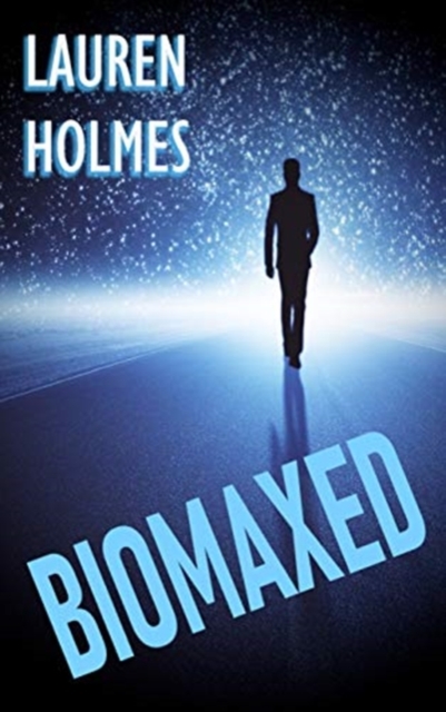 BioMaxed, Hardback Book