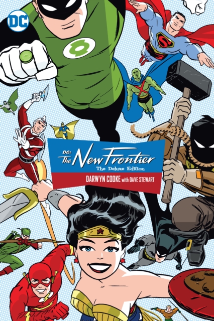 DC: The New Frontier: The Deluxe Edition : (New Edition), Hardback Book