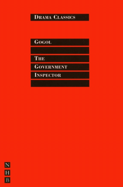 The Government Inspector: Full Text and Introduction (NHB Drama Classics), EPUB eBook