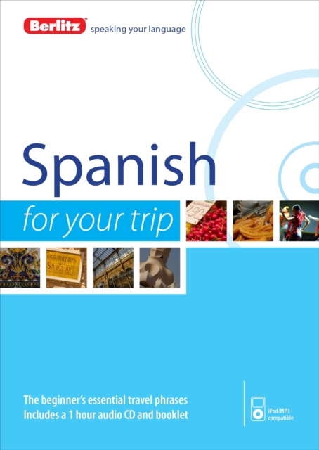 Berlitz Language: Spanish for Your Trip, Paperback Book