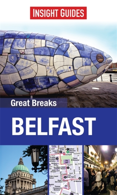 Insight Guides: Great Breaks Belfast, Paperback Book