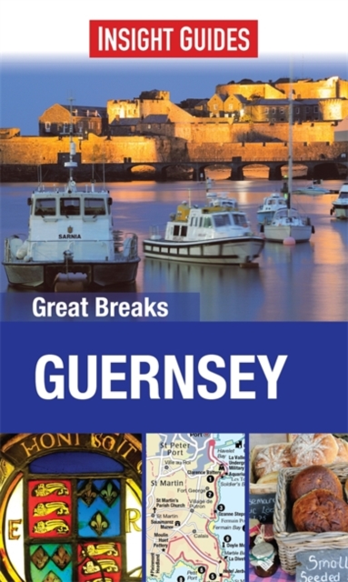 Insight Guides: Great Breaks Guernsey, Paperback Book