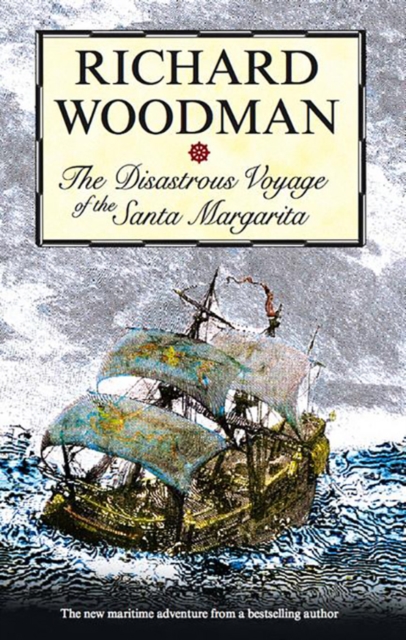 The Disastrous Voyage of the Santa Margarita, EPUB eBook
