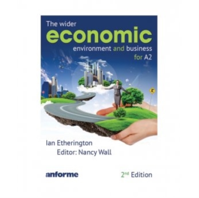 The Wider Economic Environment and Business for A2, Paperback / softback Book