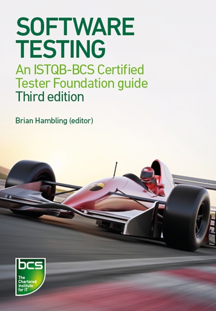 Software Testing : An ISTQB-BCS Certified Tester Foundation guide, Paperback / softback Book