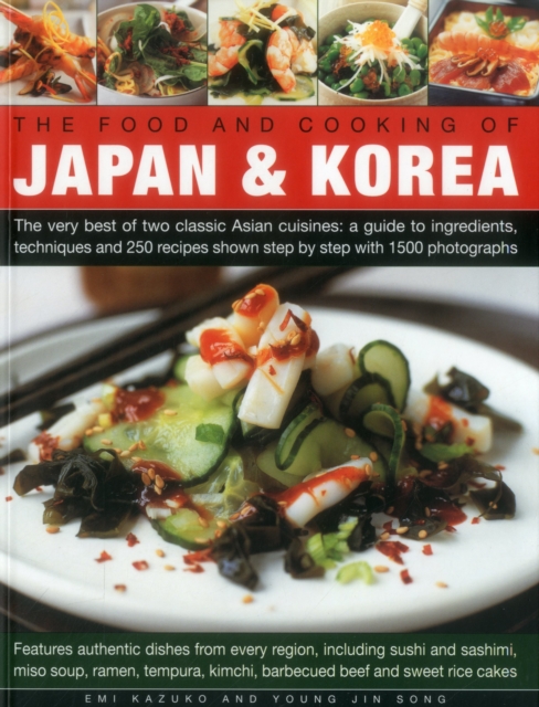 Food and Cooking of Japan & Korea, Paperback / softback Book