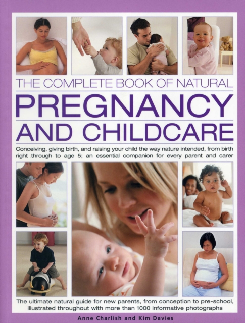 Complete Book of Natural Pregnancy and Childcare, Paperback / softback Book