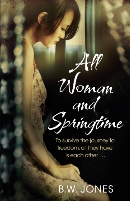 All Woman and Springtime, Paperback / softback Book