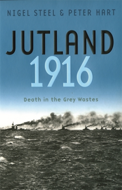 Jutland, 1916 : Death in the Grey Wastes, EPUB eBook