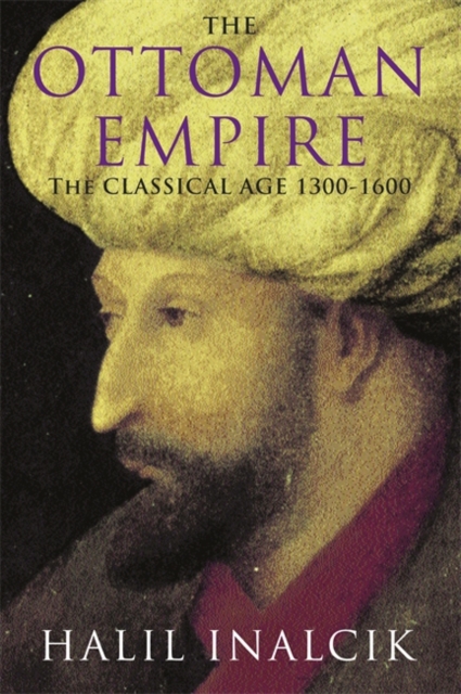 The Ottoman Empire : 1300-1600, EPUB eBook