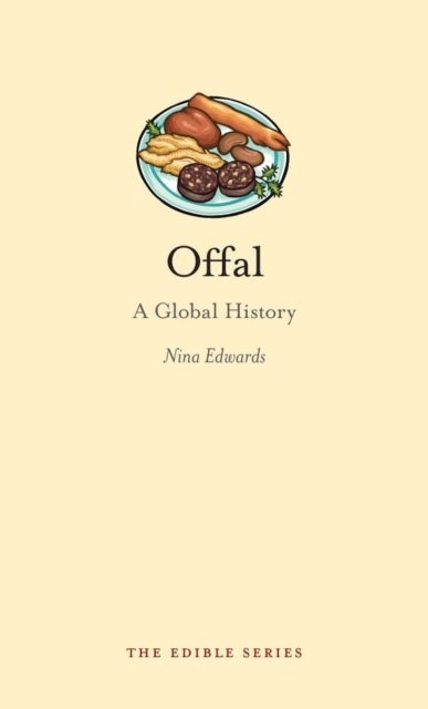 Offal : A Global History, Hardback Book