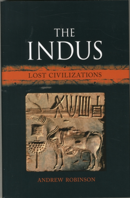 The Indus : Lost Civilizations, Hardback Book