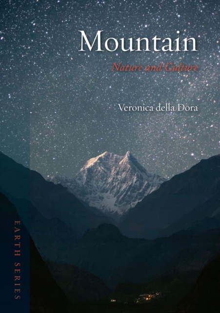 Mountain : Nature and Culture, Paperback / softback Book