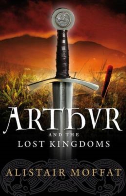 Arthur and the Lost Kingdoms, Paperback / softback Book