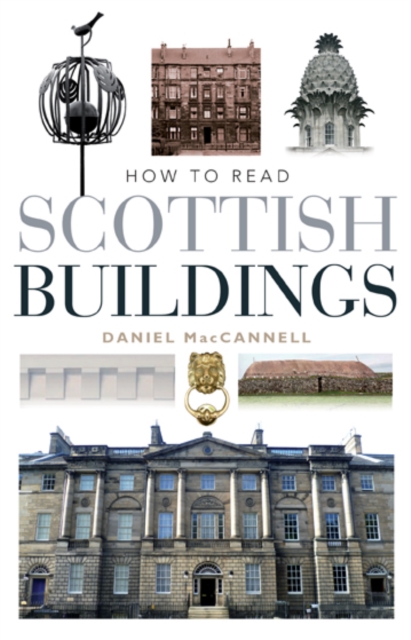 How to Read Scottish Buildings, Paperback / softback Book