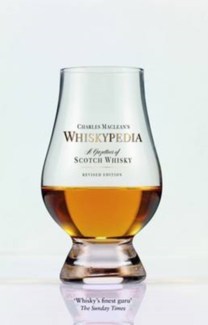 Maclean's Whiskypedia : A Gazetteer of Scotch Whisky, Paperback / softback Book