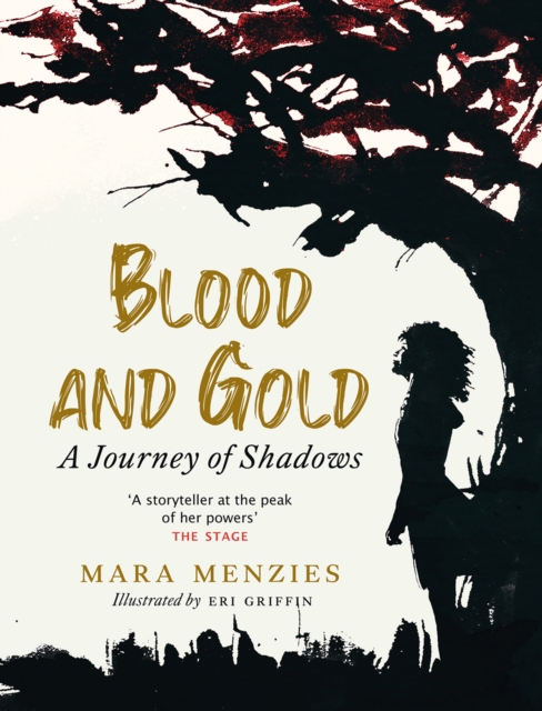 Blood and Gold : A Journey of Shadows, Paperback / softback Book