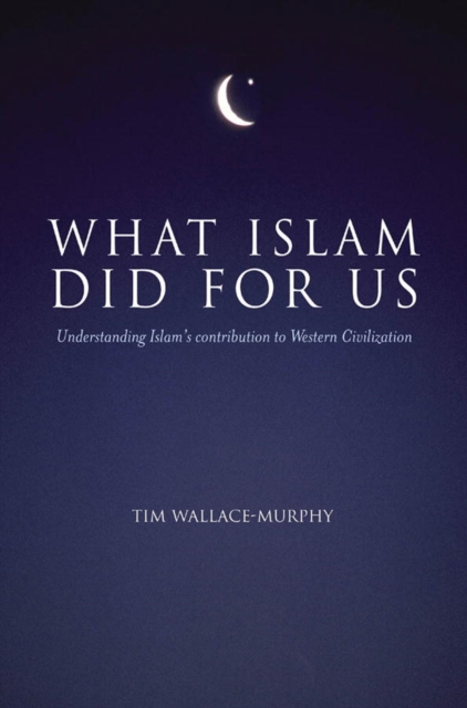 What Islam Did For Us, EPUB eBook