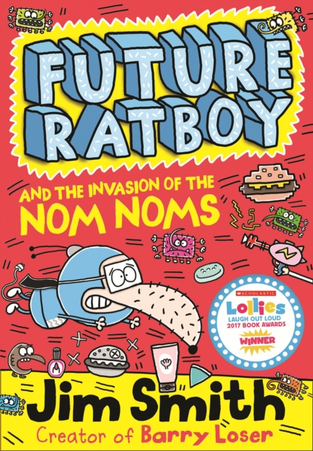 Future Ratboy and the Invasion of the Nom Noms, EPUB eBook
