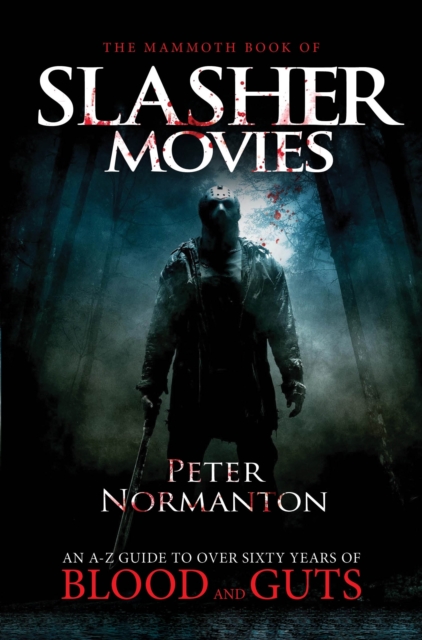 The Mammoth Book of Slasher Movies, EPUB eBook