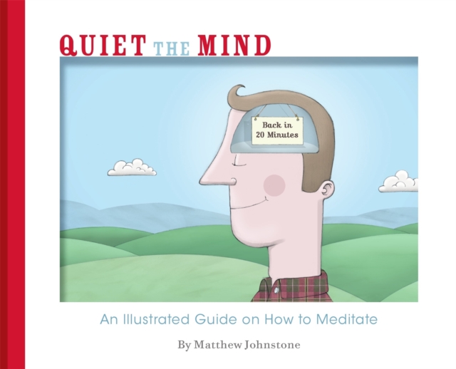 Quiet the Mind, Paperback / softback Book