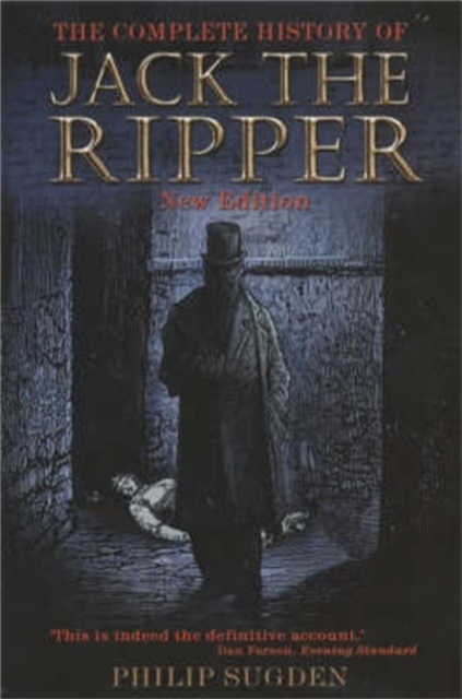 The Complete History of Jack the Ripper, EPUB eBook