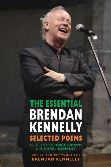 The Essential Brendan Kennelly: Selected Poems, EPUB eBook