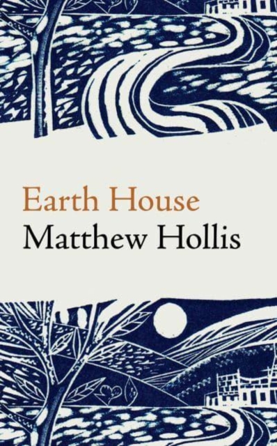 Earth House, Hardback Book