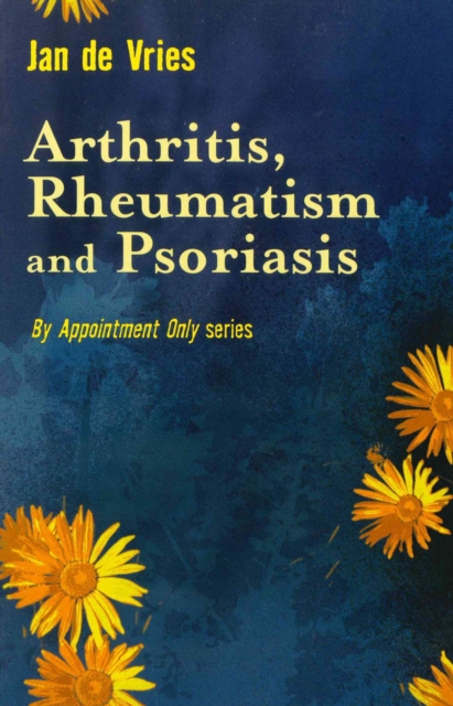 Arthritis, Rheumatism and Psoriasis, EPUB eBook