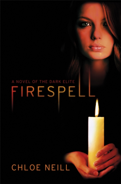 Firespell : The Dark Elite, Paperback / softback Book