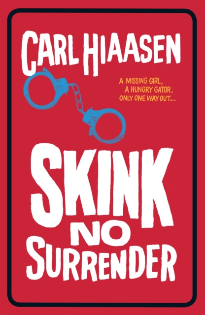 Skink No Surrender, Paperback / softback Book