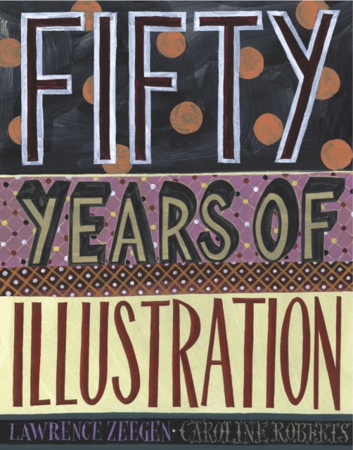 50 Years of Illustration, Hardback Book