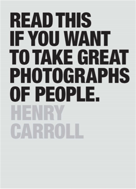 Read This if You Want to Take Great Photographs of People, EPUB eBook
