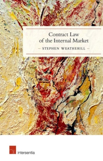The Contract Law of the Internal Market, Paperback Book