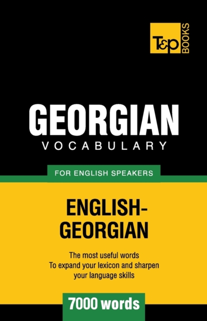 Georgian vocabulary for English speakers - 7000 words, Paperback / softback Book