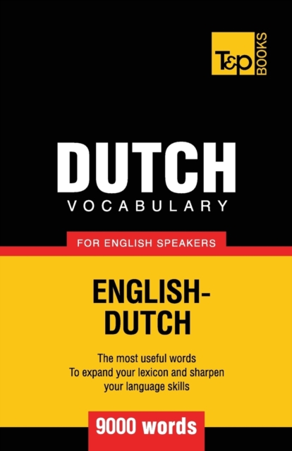 Dutch vocabulary for English speakers - 9000 words, Paperback / softback Book