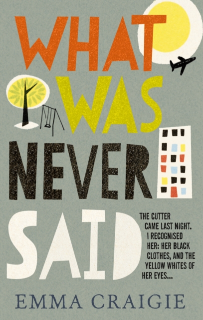 What Was Never Said, Paperback / softback Book