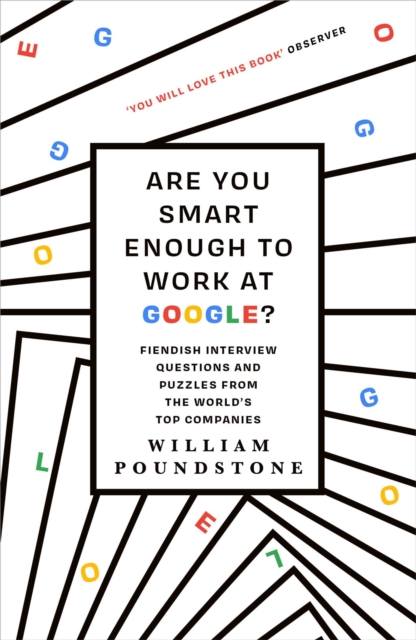 Are You Smart Enough to Work at Google? : Fiendish Interview Questions and Puzzles from the World's Top Companies, EPUB eBook