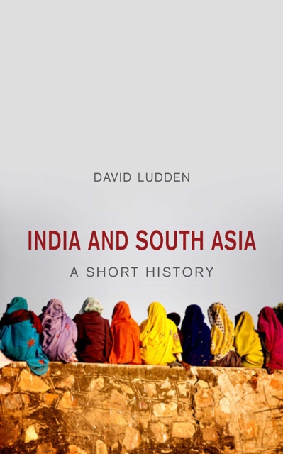 India and South Asia : A Short History, EPUB eBook
