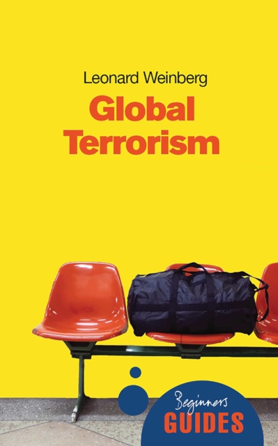 Global Terrorism : A Beginner's Guide, EPUB eBook