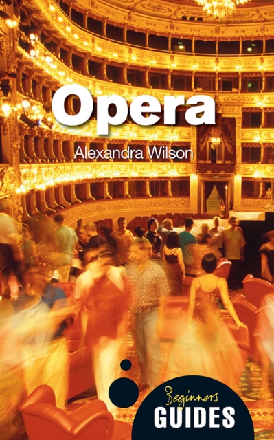 Opera : A Beginner's Guide, EPUB eBook