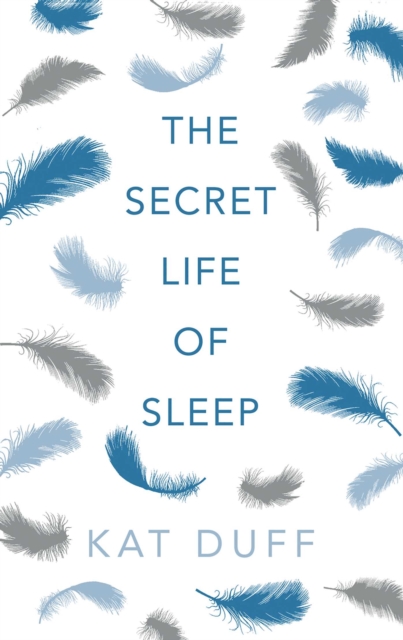 The Secret Life of Sleep, EPUB eBook