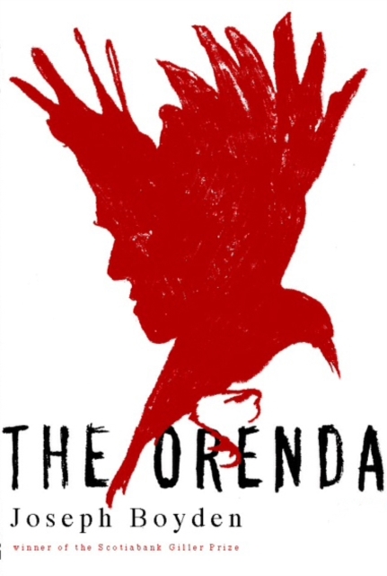 The Orenda, Hardback Book