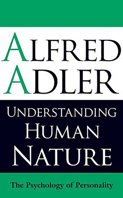 Understanding Human Nature : The Psychology of Personality, EPUB eBook