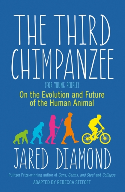 The Third Chimpanzee : On the Evolution and Future of the Human Animal, Paperback / softback Book