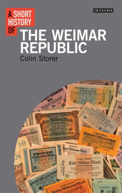 A Short History of the Weimar Republic, Paperback / softback Book