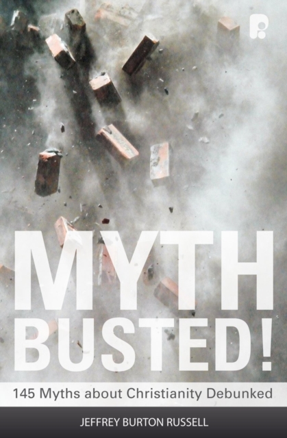 Myth Busted! : 145 Myths About Christianity Debunked, EPUB eBook