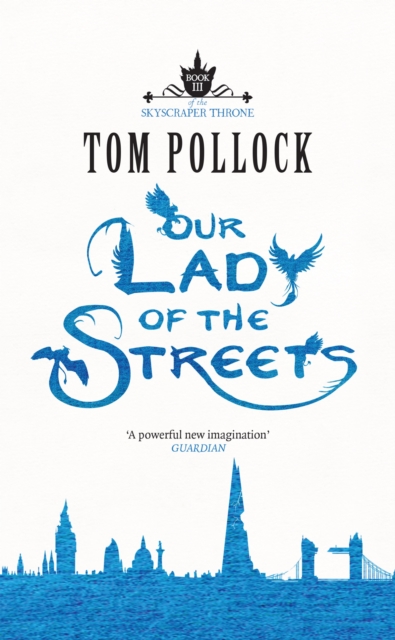 Our Lady of the Streets : The Skyscraper Throne Book 3, EPUB eBook
