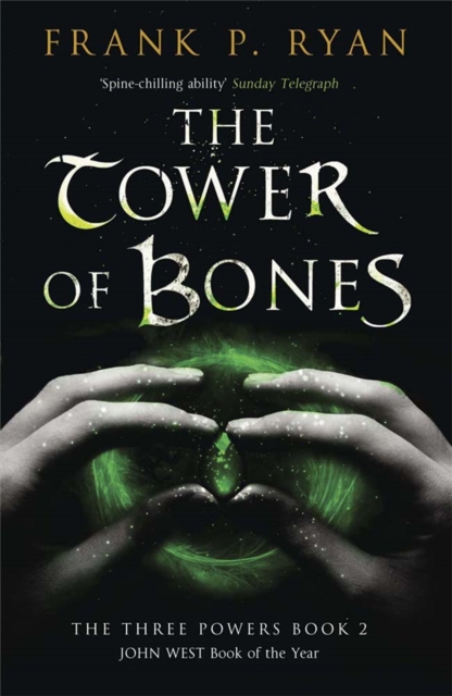 The Tower of Bones : The Three Powers Book 2, Paperback / softback Book