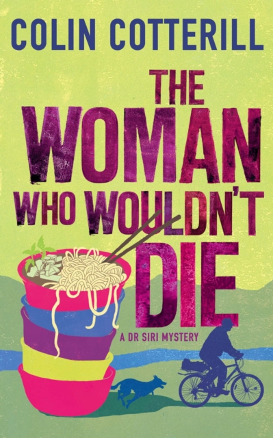 The Woman Who Wouldn't Die : A Dr Siri Murder Mystery, EPUB eBook